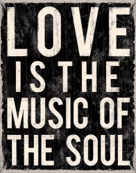 Love Is The Music Of The Soul | Obraz na stenu