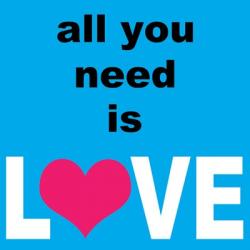 All You Need Is Love 2 | Obraz na stenu