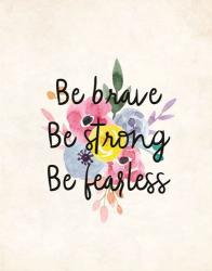Be Brave | Obraz na stenu