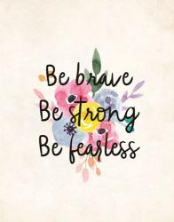 Be Brave | Obraz na stenu