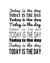 Today is the Day 14 | Obraz na stenu