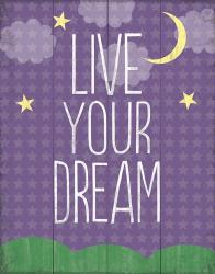 Live Your Dream | Obraz na stenu