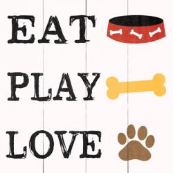 Eat Play Love - Dog 2 | Obraz na stenu