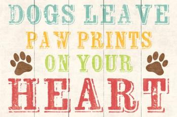 Dogs Leave Paw Prints 1 | Obraz na stenu