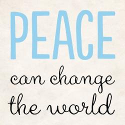 Peace Can Change the World | Obraz na stenu