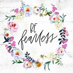 Be Fearless | Obraz na stenu