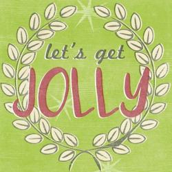Let's Get Jolly I | Obraz na stenu