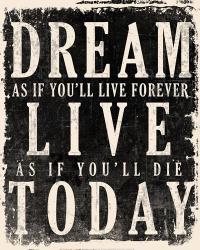 Dream, Live, Today - James Dean Quote | Obraz na stenu