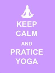 Keep Calm and Practice Yoga | Obraz na stenu