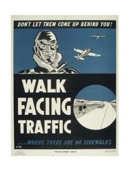 Walk Facing Traffic | Obraz na stenu
