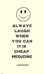 Always Laugh Lord Byron Quote | Obraz na stenu