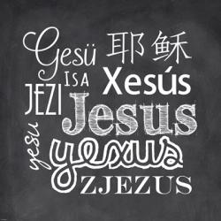 Jesus in Different Languages | Obraz na stenu