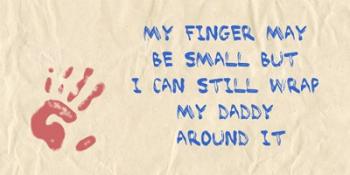 My Finger May Be Small | Obraz na stenu