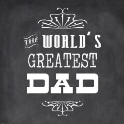 The World's Greatest Dad | Obraz na stenu