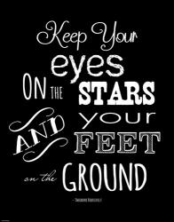 Keep Your Eyes On the Stars - Theodore Roosevelt | Obraz na stenu