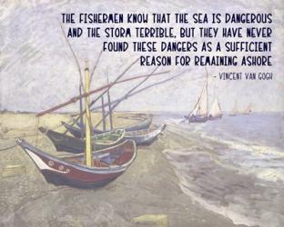 The Sea is Dangerous - Van Gogh quote | Obraz na stenu