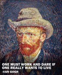One Must Work -Van Gogh Quote | Obraz na stenu