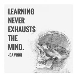 Learning Never Exhausts the Mind -Da Vinci Quote | Obraz na stenu