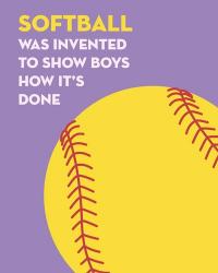 Softball Quote - Yellow on Purple | Obraz na stenu