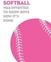 Softball Quote - Pink on White | Obraz na stenu