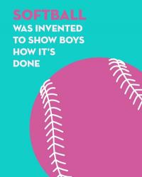 Softball Quote - Pink on Teal | Obraz na stenu