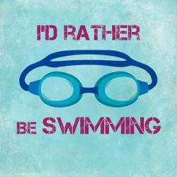 I'd Rather Be Swimming | Obraz na stenu