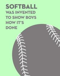 Softball Quote - Grey On Mint 2 | Obraz na stenu