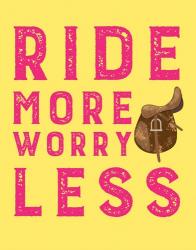 Ride More Worry Less - Yellow | Obraz na stenu