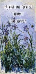Monet Quote Purple Irises | Obraz na stenu