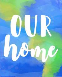 Our Home | Obraz na stenu