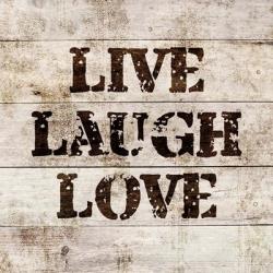 Live Laugh Love In Wood | Obraz na stenu
