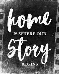 Home Is Where Our Story Begins-Film | Obraz na stenu
