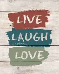 live Laugh Love-Wood | Obraz na stenu