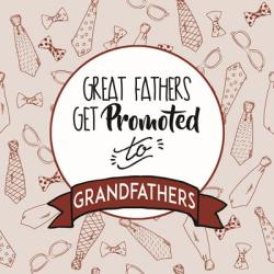 Great Fathers Get Promoted to Grandfathers Red | Obraz na stenu