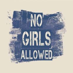 No Girls Allowed Grunge Paint Blue | Obraz na stenu