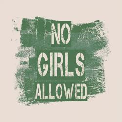 No Girls Allowed Grunge Paint Green | Obraz na stenu