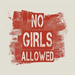 No Girls Allowed Grunge Paint Red | Obraz na stenu