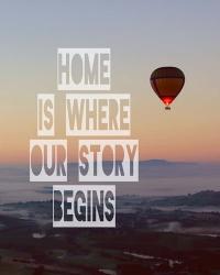 Home is Where Our Story Begins Hot Air Balloon Color | Obraz na stenu