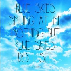 Blue Skies - Ella Fitzgerald Quote | Obraz na stenu