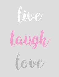 Live Laugh Love - Gray with Pink Text | Obraz na stenu
