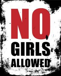 No Girls Allowed - White Grunge | Obraz na stenu