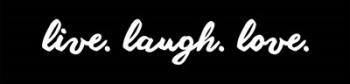 Live Laugh Love -  Black | Obraz na stenu