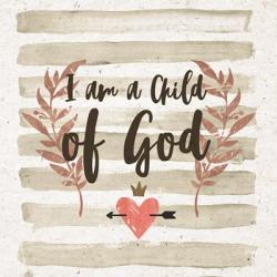 I am a Child of God Gray Stripes | Obraz na stenu
