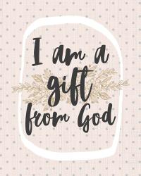 I am a Gift from God Dot Pattern | Obraz na stenu