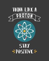 Think Like A Proton Gray | Obraz na stenu