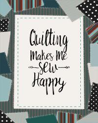 Quilting Makes Me Sew Happy Green | Obraz na stenu