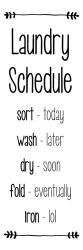Laundry Schedule  - White | Obraz na stenu