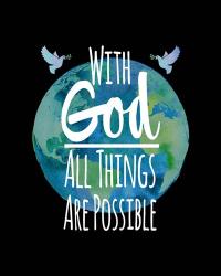 With God All Things Are Possible - Watercolor Earth Black | Obraz na stenu