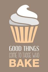 Good Things Come To Those Who Bake- Vanilla | Obraz na stenu