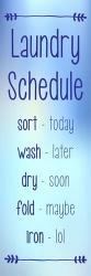 Laundry Schedule - Sky Blue | Obraz na stenu